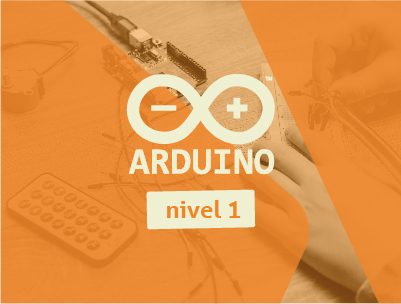 Arduino Nivel 1: Fundamentos